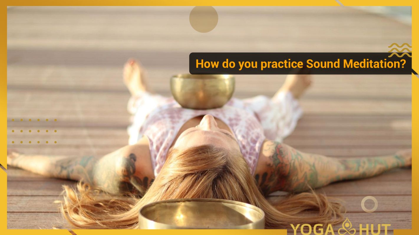 practicing Sound Meditation