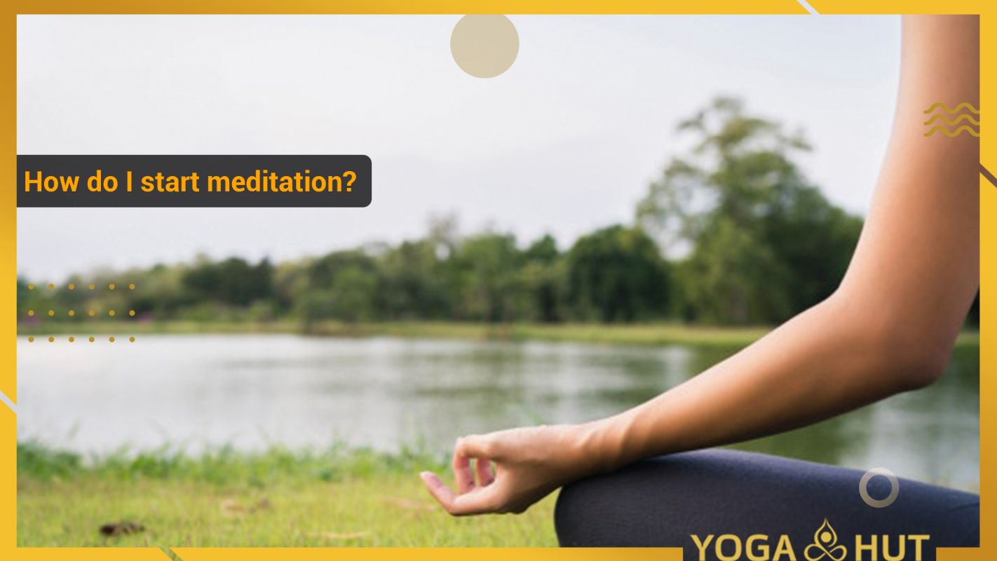How to start meditation