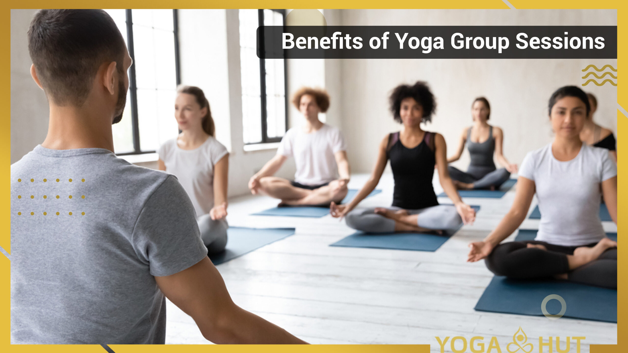 Benefits of Yoga Group Sessions